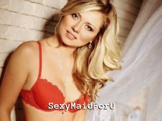 SexyMaidForU