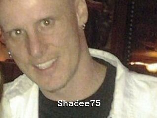 Shadee75
