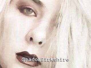 ShadowBirkshire