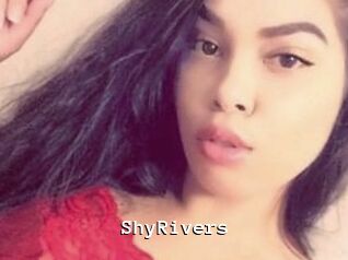 ShyRivers