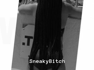 SneakyBitch
