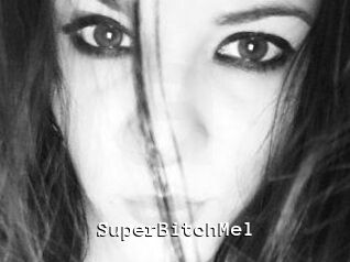 SuperBitchMel