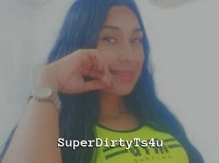 SuperDirtyTs4u