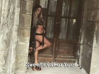 SweetEvaForYou