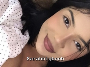 Sarahbigboob