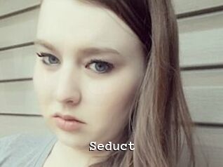 Seduct