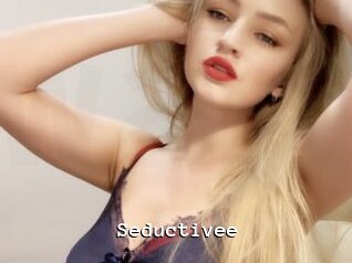 Seductivee