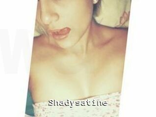 Shadysatine