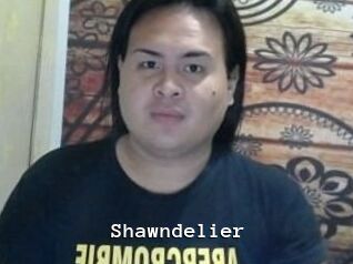 Shawndelier