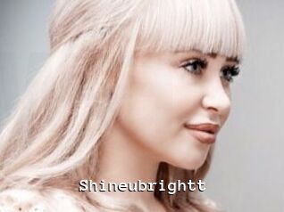 Shineubrightt