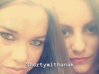 Shortywithanak