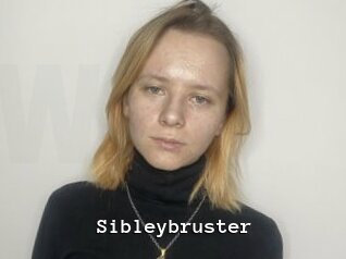 Sibleybruster
