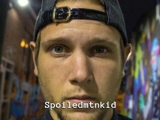 Spoiledmtnkid