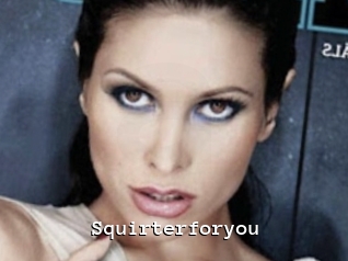 Squirterforyou