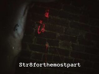 Str8forthemostpart