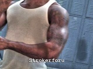 Strokerforu