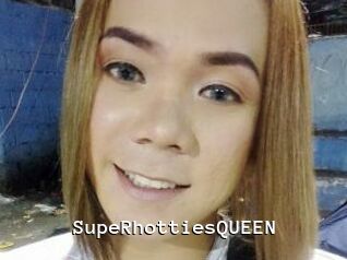 SupeRhottiesQUEEN