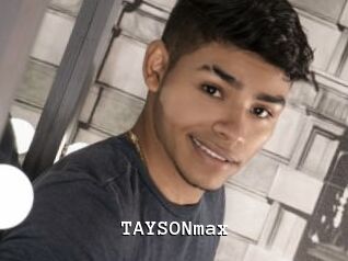 TAYSONmax