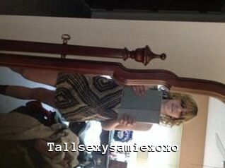 Tallsexysamiexoxo