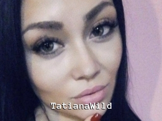 TatianaWild Webcamsex Amateur