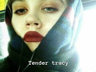 Tender_tracy