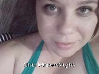 ThickAmberNight