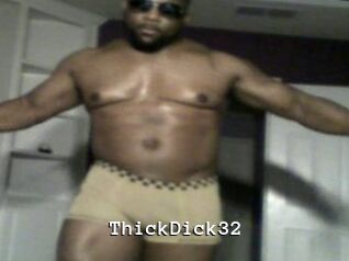 ThickDick32