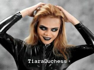 TiaraDuchess