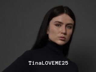TinaLOVEME25