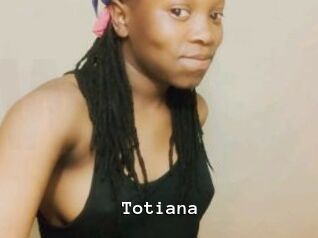 Totiana
