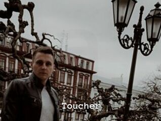 Toucher