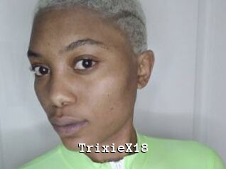 TrixieX18