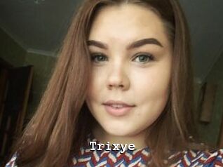 Trixye