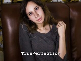 TruePerfection