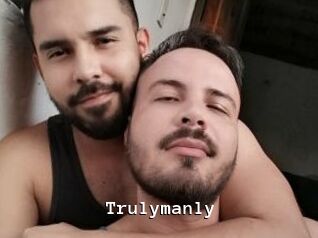 Trulymanly
