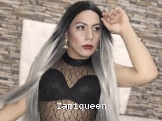 Tamiqueen