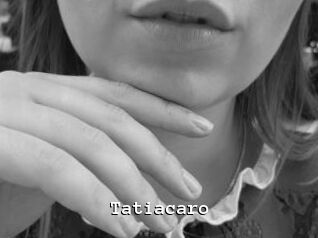 Tatiacaro