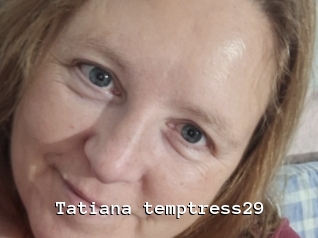 Tatiana_temptress29