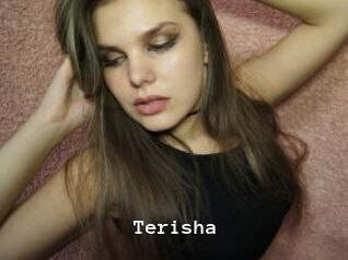 Terisha
