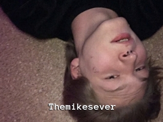 Themikesever