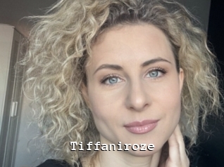 Tiffaniroze