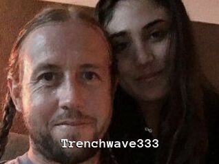 Trenchwave333