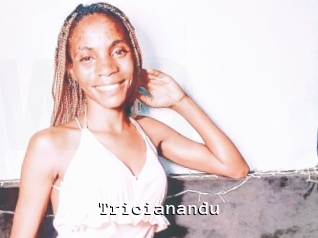 Tricianandu