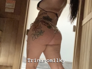 Trinasomilky