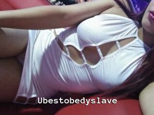 Ubestobedyslave