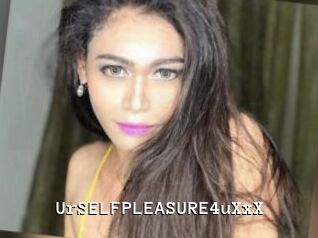 UrSELFPLEASURE4uXxX