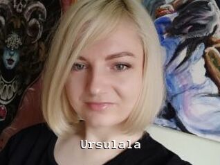 Ursulala