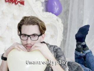 Umanreadyplay