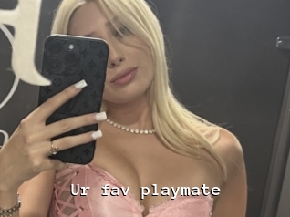 Ur_fav_playmate