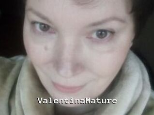 ValentinaMature